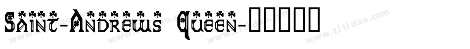 Saint-Andrews Queen字体转换
